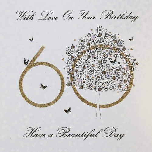 Have a Beautiful Day  -  Handmade 60th Birthday Card  -  AG16