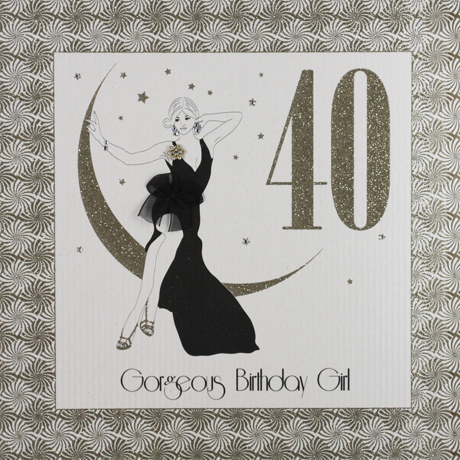 Gorgeous Birthday Girl - Large Handmade 40th Birthday Card - Ga5 - Tilt Art