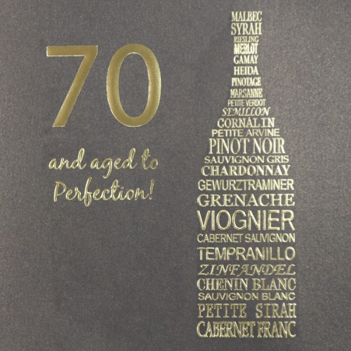 70 And Aged To Perfection !   -  Quality Embossed Birthday Card  -  R30