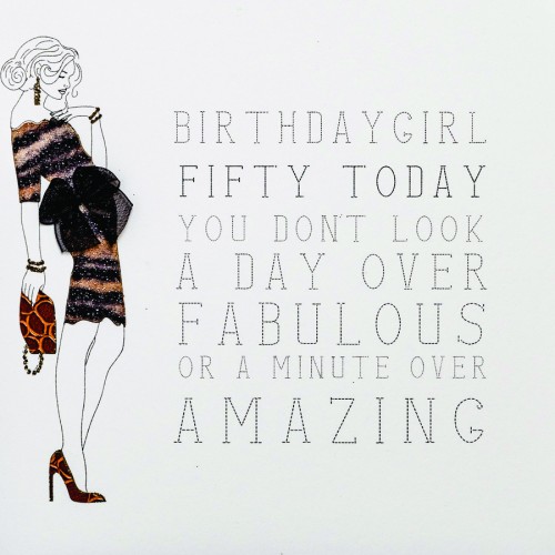 Don't look A Day Over Fabulous  -  Handmade 50th Birthday  Card  -  RB18