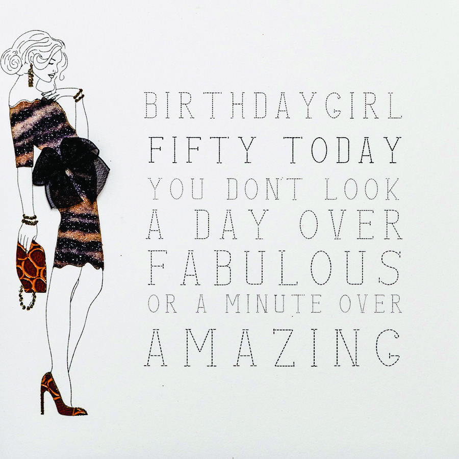 Over day. Not a Day over fabulous. Day over. Birthday Card absolutely fabulous.