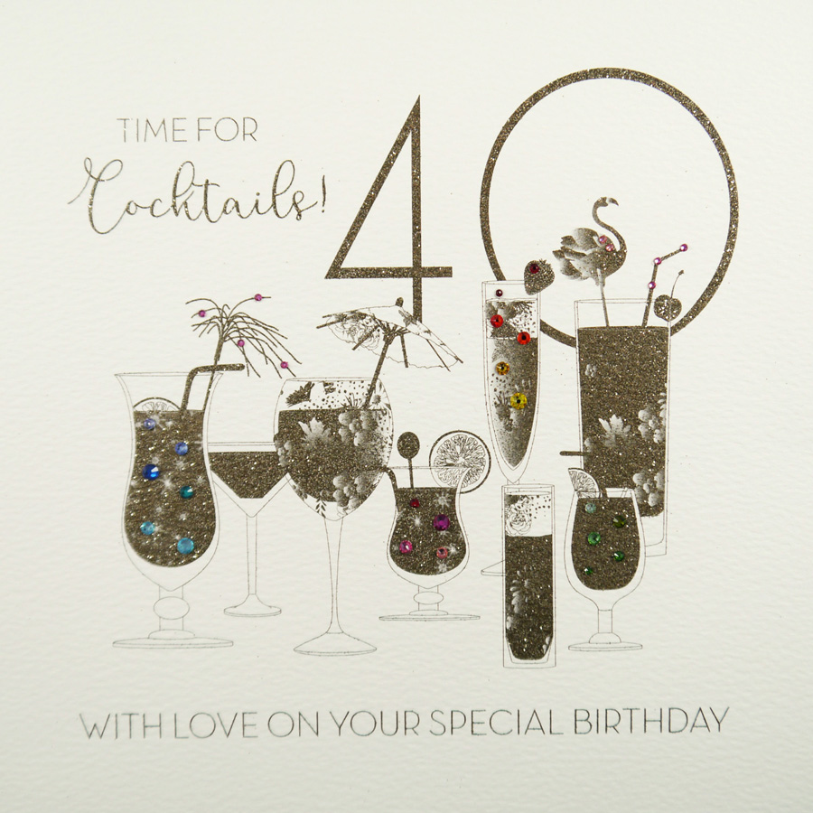 Time For Cocktails – Large Handmade 40th Birthday Card / GSL7 – Tilt Art