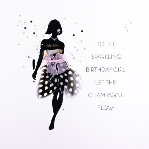 To The Sparkling Birthday Girl  -  Handmade Open Birthday Card  / FOF7